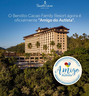 Bendito Cacao Family Resort recebe certificação 'Amigo do Autista'