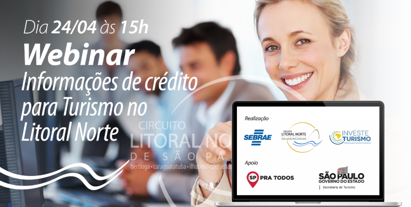 Circuito Litoral Norte e Investe Turismo realizam webinar sobre fortalecimento do trade regional